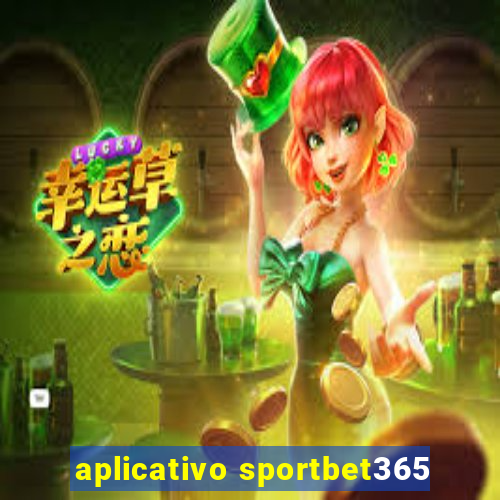 aplicativo sportbet365